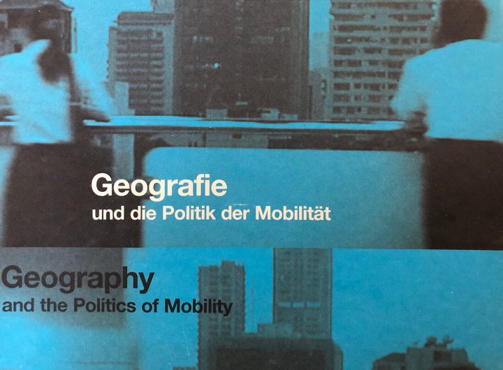 Geography and the Politics of Mobility